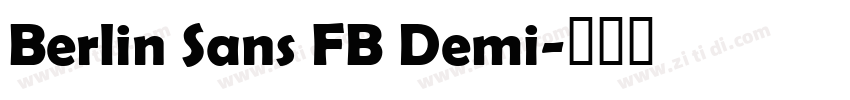 Berlin Sans FB Demi字体转换